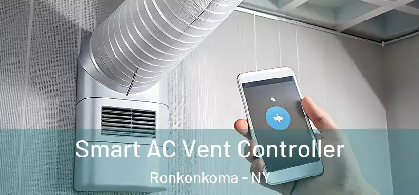  Smart AC Vent Controller Ronkonkoma - NY